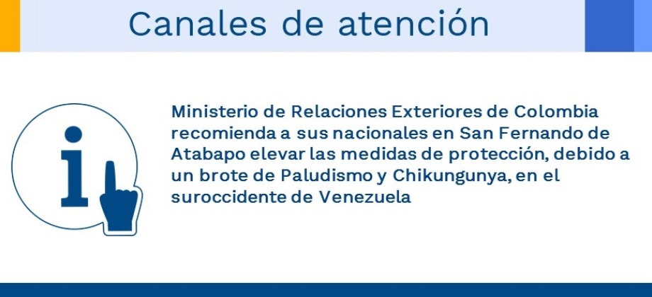Ministerio de Relaciones Exteriores de Colombia recomienda a sus nacionales en San Fernando de Atabapo elevar las medidas de protección, debido a un brote de Paludismo y Chikungunya
